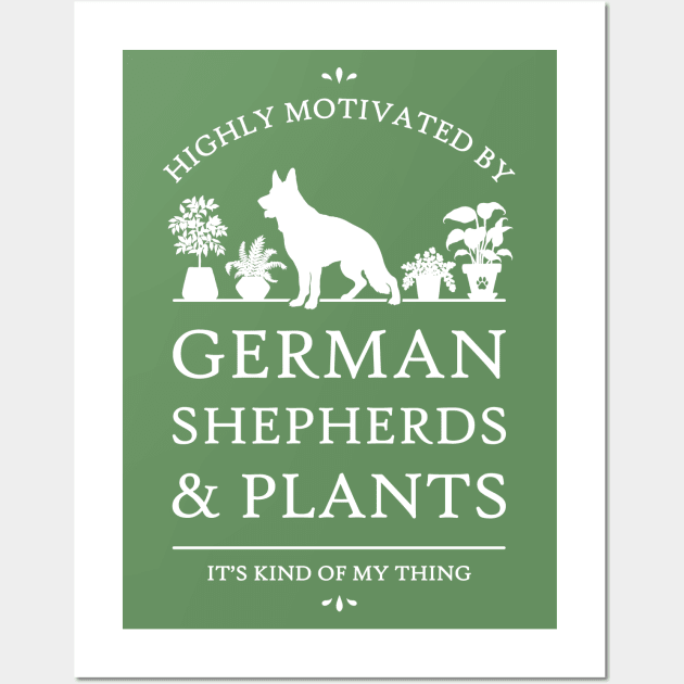 Highly Motivated by German Shepherds and Plants - V2 Wall Art by rycotokyo81